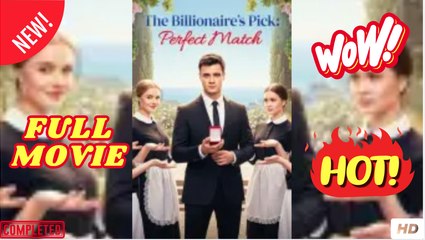 The Billionaire’s Pick Perfect Match