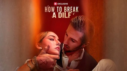 How to Break a DILF #shortfilm