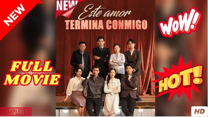 Este Amor Termina Conmigo Episodio Completo