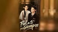 Fiel a ti por siempre en Español