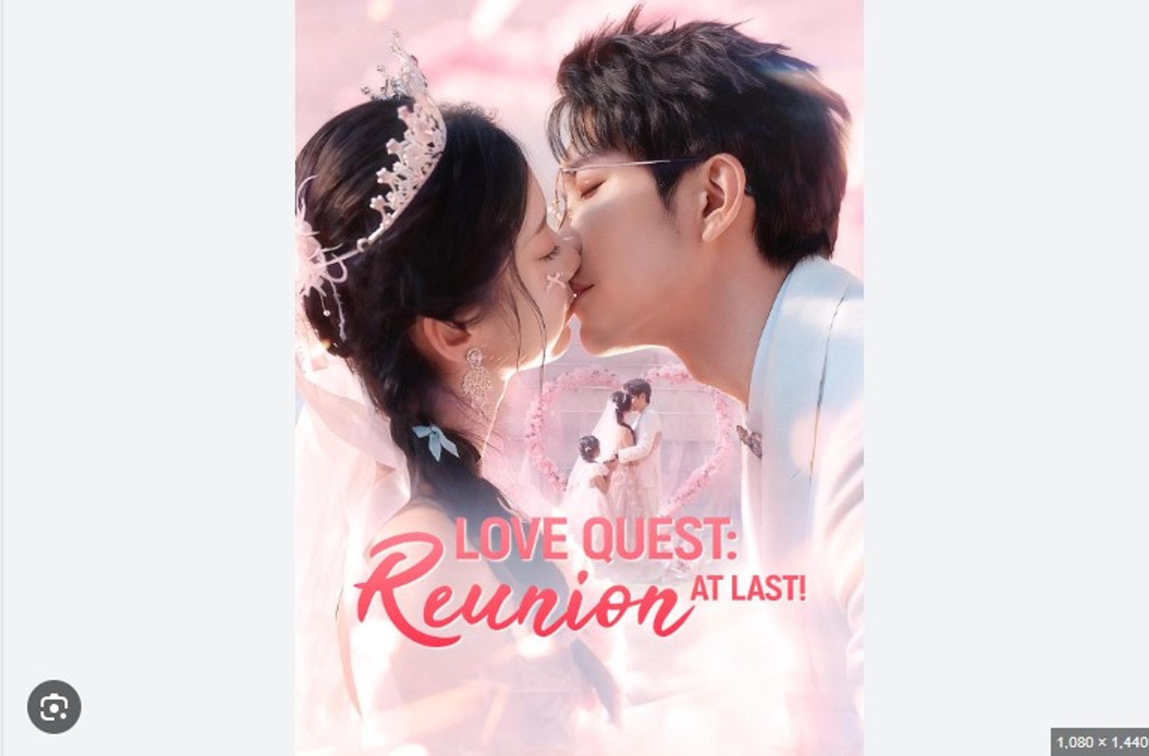 ⁣Love Quest Reunion At Last Chinese Drama - English Sub