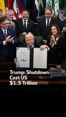 Trump: Shutdown Cost US $1.5 Trillion
