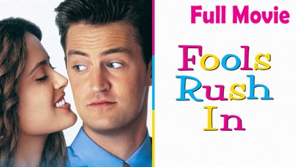 Fools Rush In (1997) Watch HD