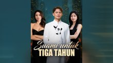 Suami Untuk Tiga Tahun Film Lengkap