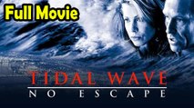 Tidal Wave No Escape (1997) Watch HD