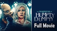 The Curse of Humpty Dumpty (2021) Watch HD