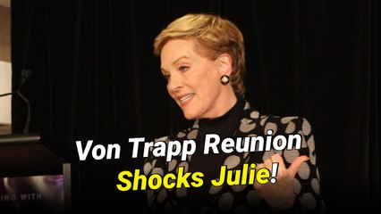 The Sound of Music Reunion That Left Julie Andrews in Tears