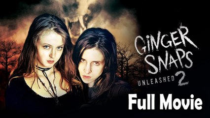 Ginger Snaps 2: Unleashed (2004) Watch HD