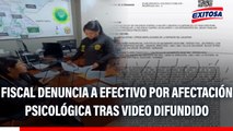 Fiscal que rompió acta fiscal denuncia a efectivo por presunta afectación psicológica tras difusión de video