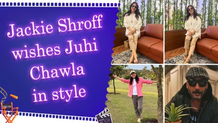 Jackie Shroff shares heartfelt birthday wish for Juhi Chawla with a special video