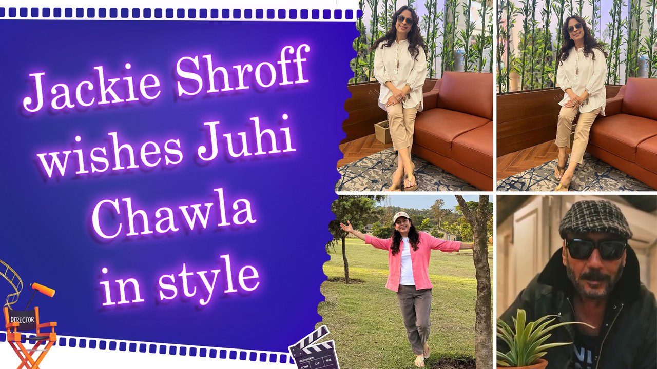 Jackie Shroff shares heartfelt birthday wish for Juhi Chawla with a special video