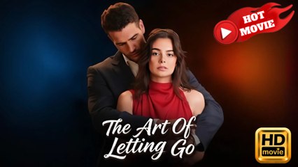 The Art of Letting Go  Full Movie HD - Drama ShortFilms Hot