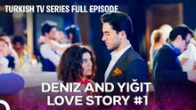 Deniz and Yigit Love Story #1