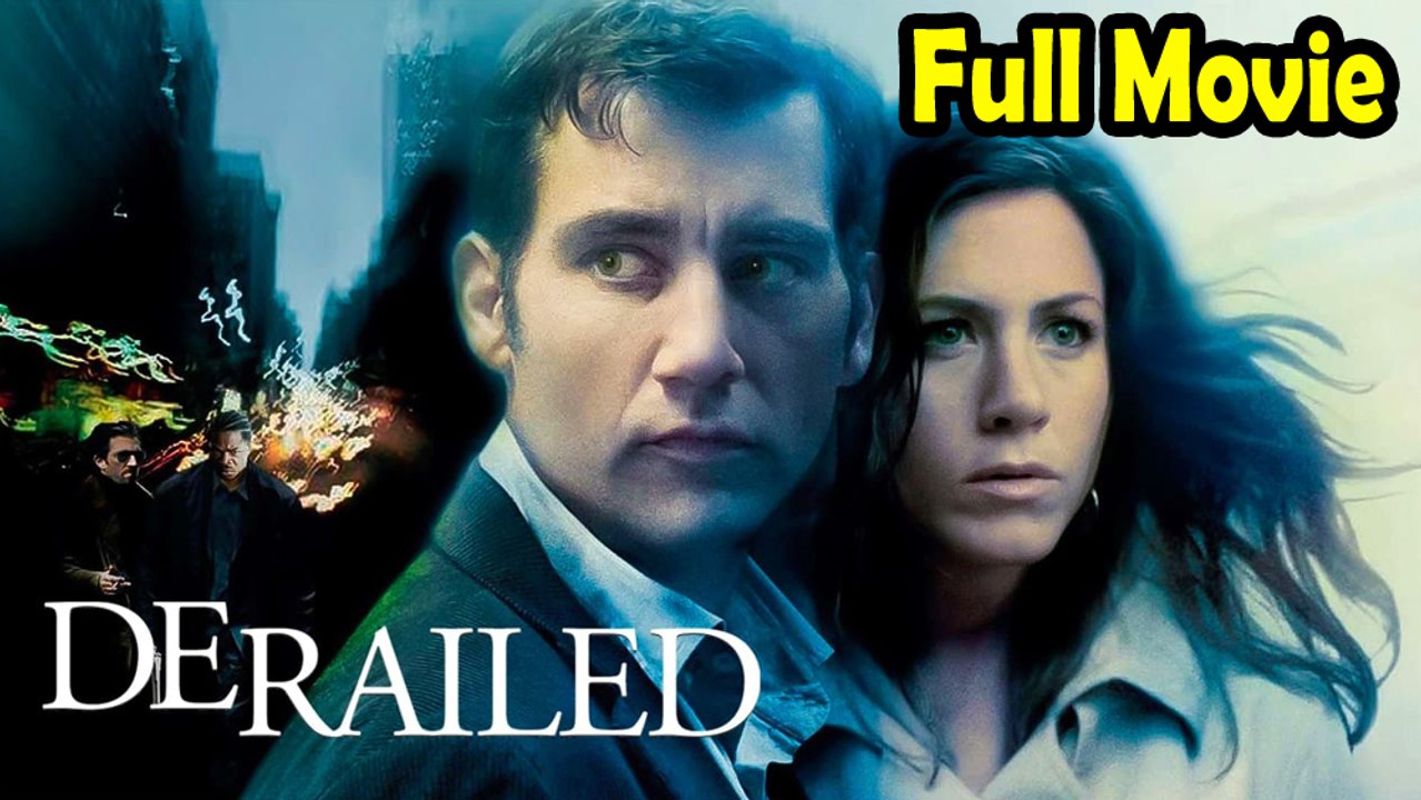 Derailed (2005) Watch HD