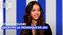 Lyna Khoudri décrypte sa technique de jeu - Clique - CANAL+