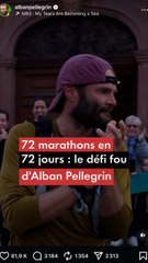 72 marathons en 72 jours : le défi fou d'Alban Pellegrin