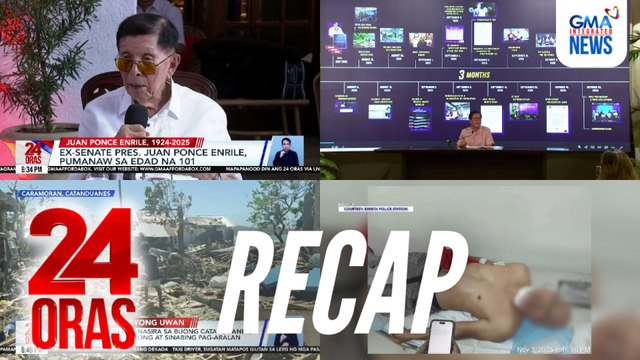 24 Oras: (Part 1) Juan Ponce Enrile, pumanaw sa edad na 101 | May makukulong na sa anomalya? | Tulong sa mga hinagupit ng bagyo, atbp.