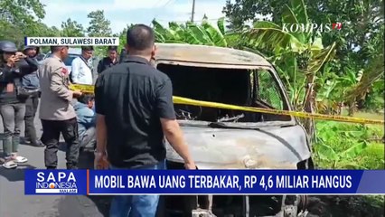 Mobil Pengangkut Uang Rp4,6 Miliar Terbakar, Polisi Gelar Olah TKP | SAPA MALAM