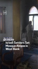 Israeli Settlers Set Mosque Ablaze in West Bank