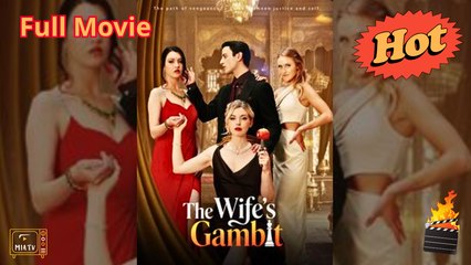 Complete - The Wife's Gambit Full - Miatv - Full Movie