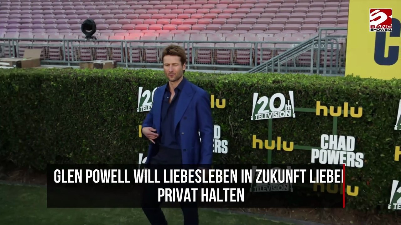 Glen Powell will Liebesleben in Zukunft lieber privat halten
