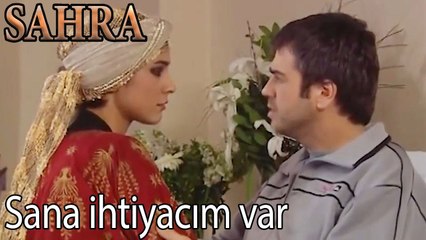 Sana İhtiyacım Var - Sahra