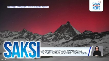 Aurora Borealis at Aurora Australis, pinaliwanag ang kalangitan ng northern at southern hemisphere | Saksi