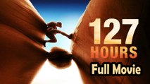 127 Hours (2010) Watch HD
