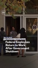 Federal Employees Return to Work After Government Shutdown