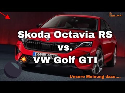 2024 Skoda Octavia RS vs Golf GTI? Wer ist der bessere Turbo-Sportler? Unsere Meinung!