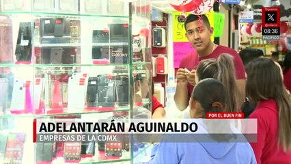 El 90% de las empresas en CDMX adelantará aguinaldo por el Buen Fin
