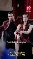 Why do I smell another werewolf on you? | Two Alphas Are in Love with Me | ReelShort