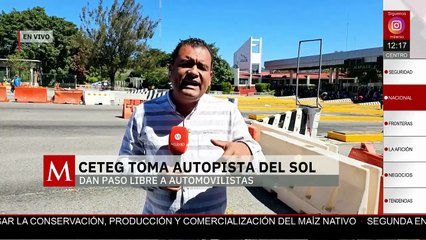 CETEG toma la Autopista del Sol y permite paso libre a automovilistas