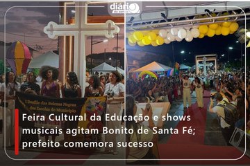 Feira Cultural da Educação e shows musicais agitam Bonito de Santa Fé; prefeito comemora sucesso