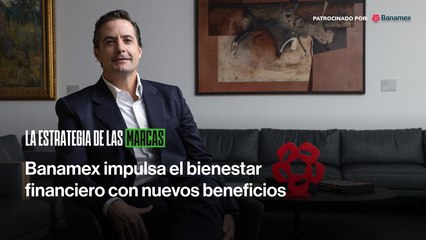 Más que nómina: Banamex impulsa el bienestar financiero con nuevos beneficios | Patrocinado