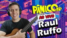 RAUL RUFFO | PÂNICO - 13/11/2025