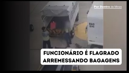 Funcionário é flagrado arremessando bagagens no Aeroporto de BH