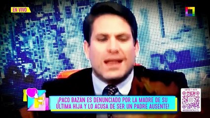 PACO BAZÁN ES DENUNCIADO POR LA MADRE DE SU ÚLTIMA HIJA | Willax