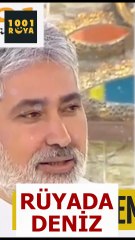 😱RÜYADA DENİZ GÖRMEK⁉️