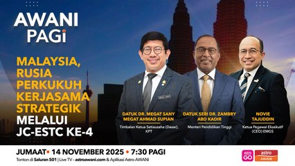 AWANI Pagi: Mesyuarat JC-ESTC KE-4 | Malaysia, Rusia perkukuh hubungan strategik