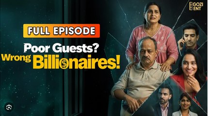 Poor Guests Wrong Billionaire Full Movies English Sub