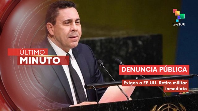 Venezuela exige a la ONU condenar despliegue militar de EE.UU. en el Caribe