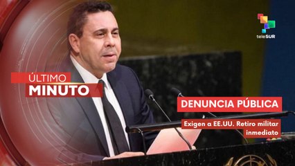 Venezuela exige a la ONU condenar despliegue militar de EE.UU. en el Caribe