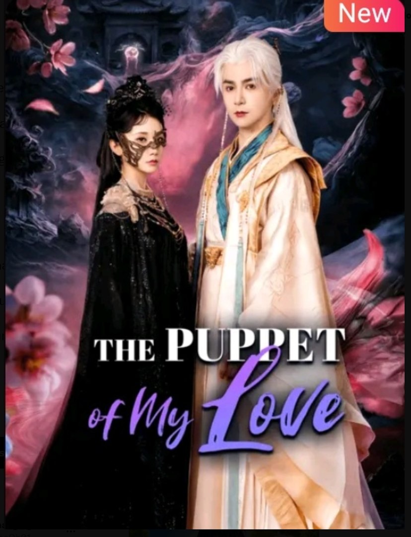 The Puppet of My Love Chinese Drama - English Sub