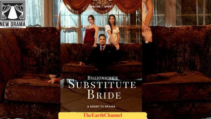 🍏🧡🏴 01.01 - 11.30 🔥 Billionaire's Substitute Bride dailymotion 🌐x9trago