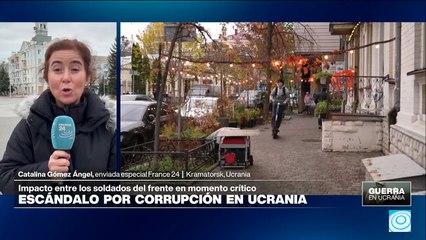 Informe desde Kramatorsk: el impacto del escándalo de corrupción en los militares ucranianos
