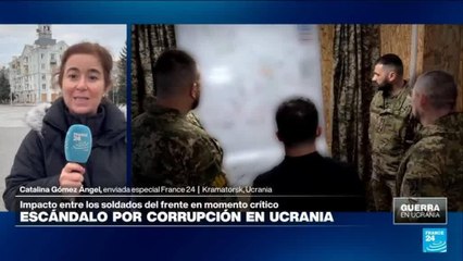 Informe desde Kramatorsk: el impacto del escándalo de corrupción en los militares ucranianos