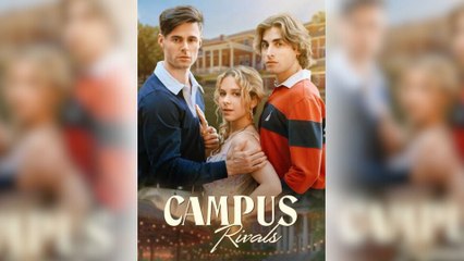 Campus Rivals (2025) - FULL [Eng Sub]