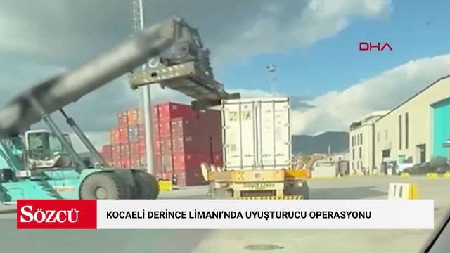 Kocaeli Derince Limanı'nda uyuşturucu operasyonu