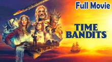 Time Bandits (1981) Watch HD